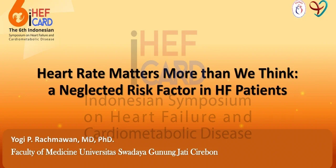 Heart Rate Matters More than We Think_a Neglected Risk Factor in HF Patients_001